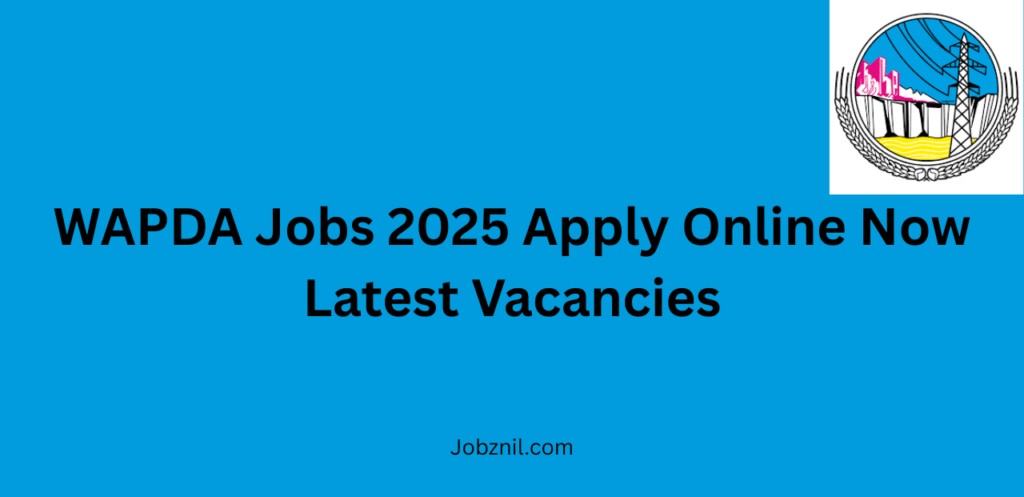 WAPDA Jobs 2025