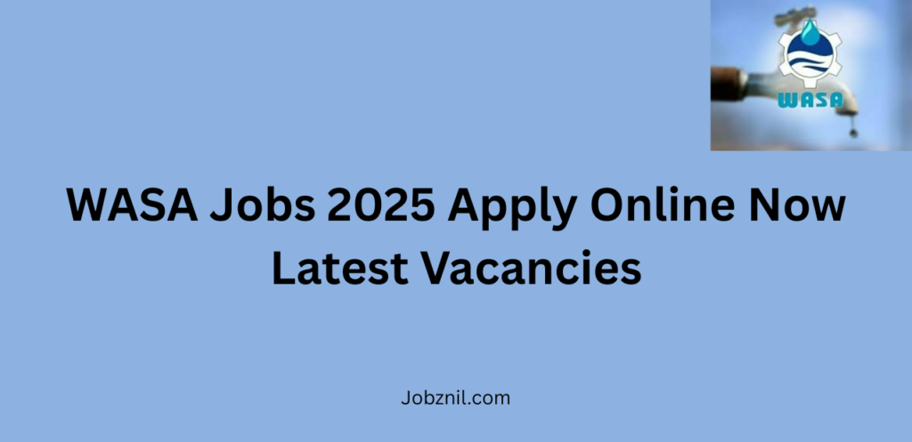 WASA Jobs 2025